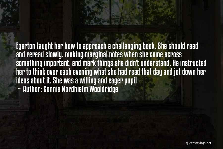 Connie Nordhielm Wooldridge Quotes 2253518