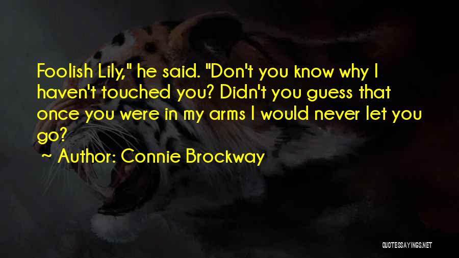 Connie Quotes By Connie Brockway