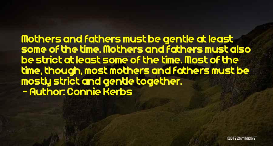 Connie Quotes By Connie Kerbs