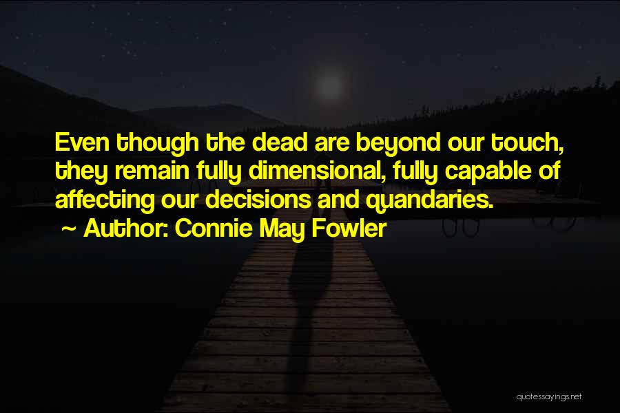 Connie Quotes By Connie May Fowler