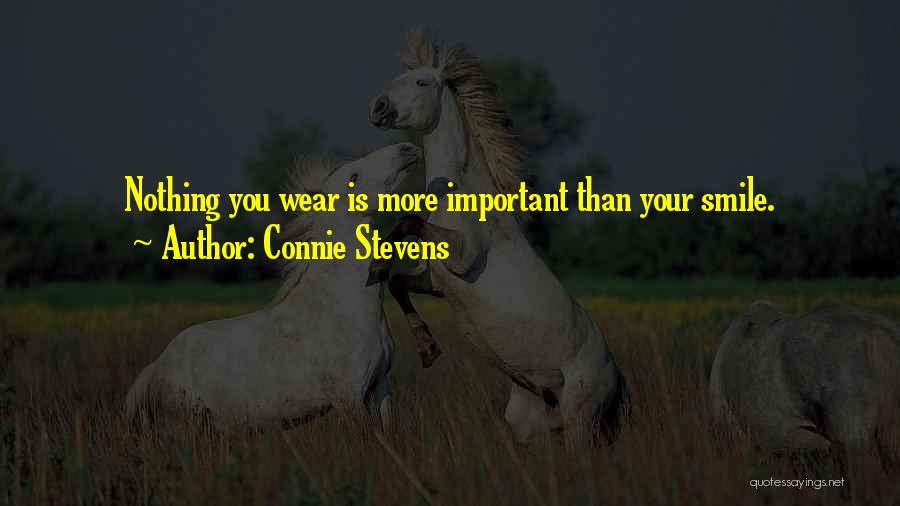 Connie Quotes By Connie Stevens