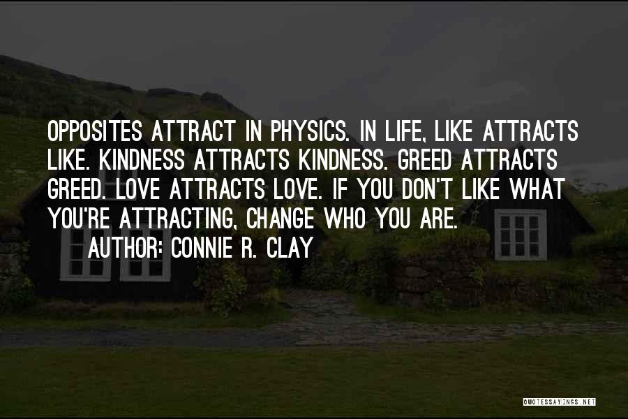 Connie R. Clay Quotes 1767894