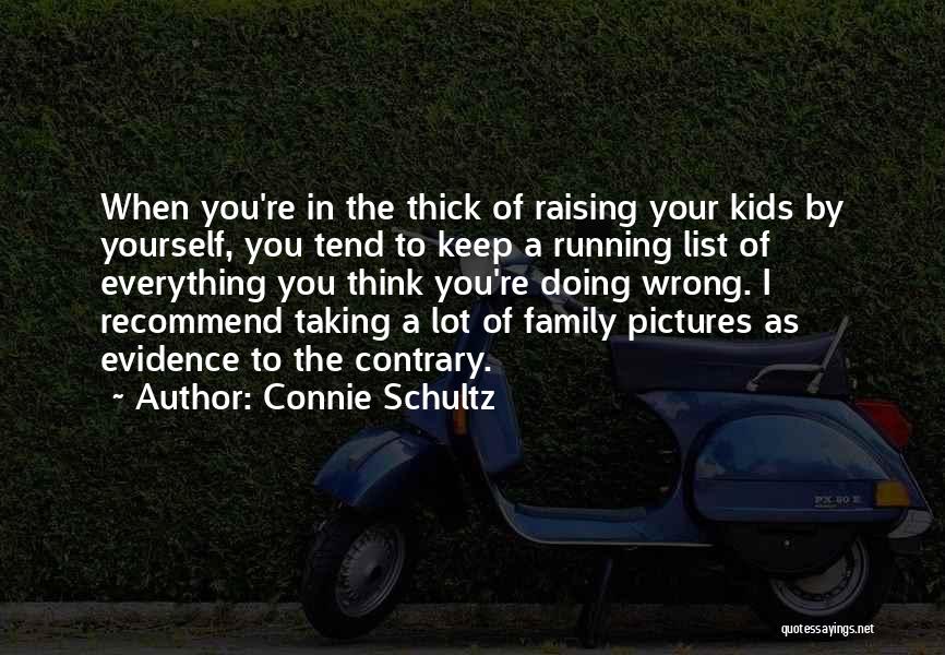 Connie Schultz Quotes 1996588