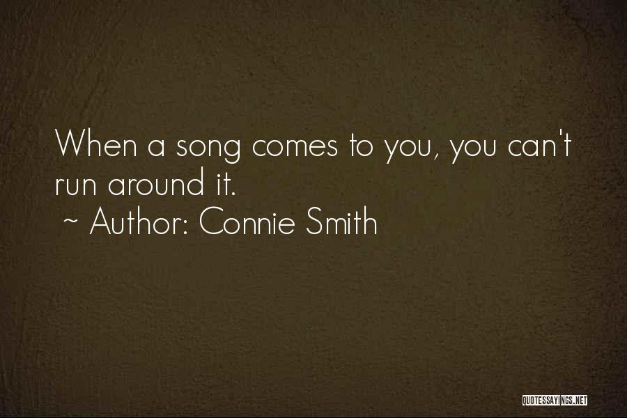 Connie Smith Quotes 1890170