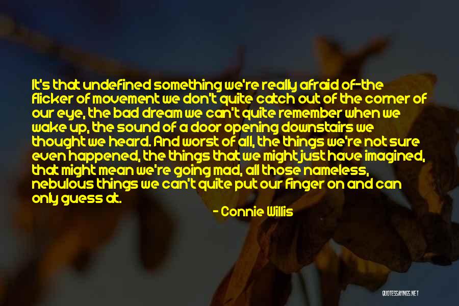 Connie Willis Quotes 1386913 Connie Willis Quotes 1386913