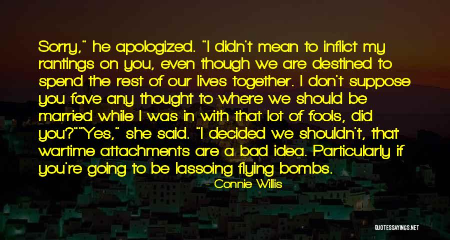 Connie Willis Quotes 1628791 Connie Willis Quotes 1628791