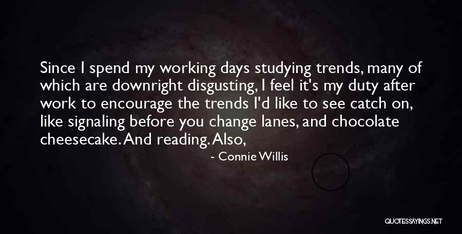 Connie Willis Quotes 2208624 Connie Willis Quotes 2208624