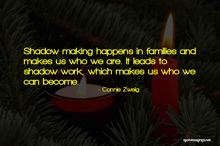 Connie Zweig Quotes 1378454