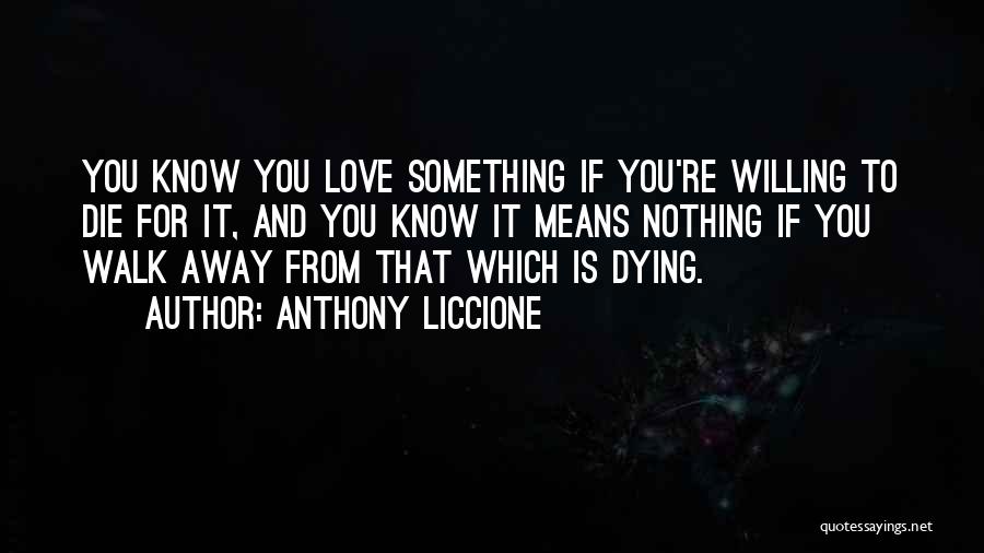 Conniff Law Quotes By Anthony Liccione