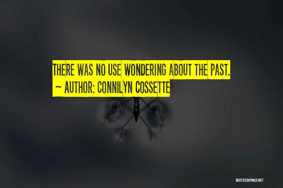 Connilyn Cossette Quotes 634463