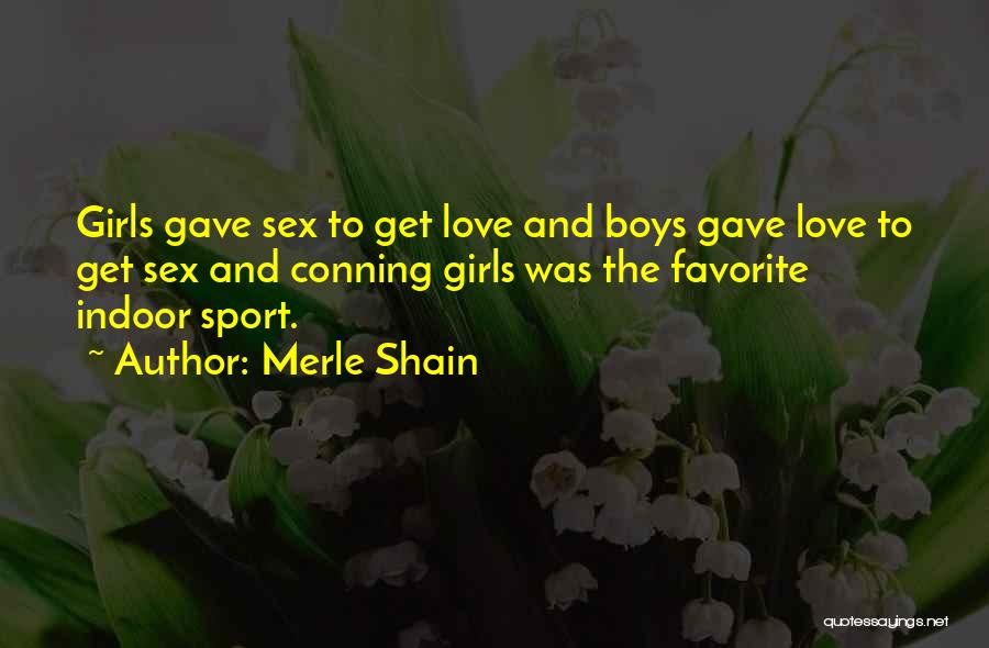 Conning Quotes By Merle Shain