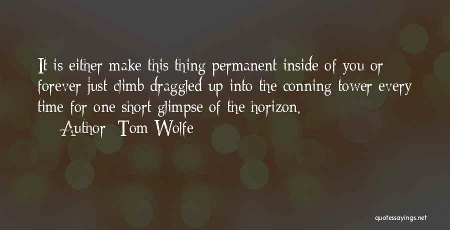 Conning Quotes By Tom Wolfe