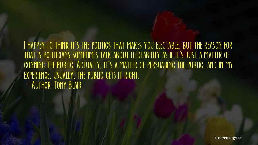 Conning Quotes By Tony Blair