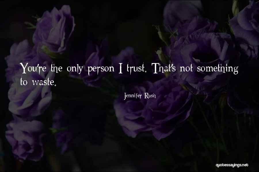 Conniption Quotes By Jennifer Rush Conniption Quotes By Jennifer Rush