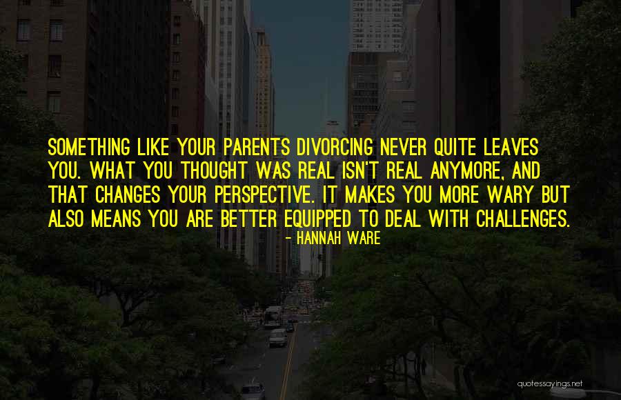 Connivingness Quotes By Hannah Ware Connivingness Quotes By Hannah Ware