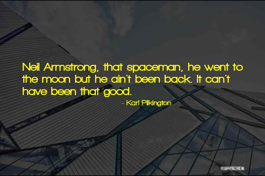 Connivingness Quotes By Karl Pilkington Connivingness Quotes By Karl Pilkington