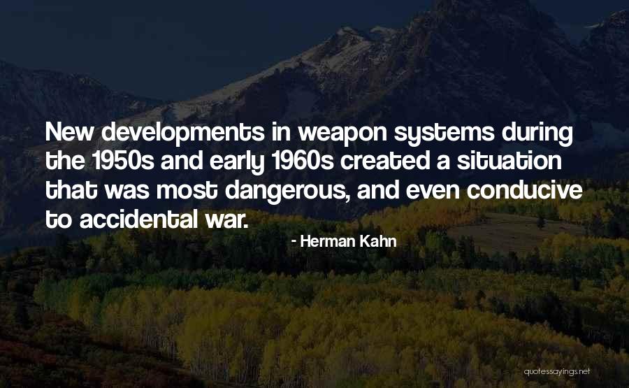 Connolley Life Quotes By Herman Kahn Connolley Life Quotes By Herman Kahn