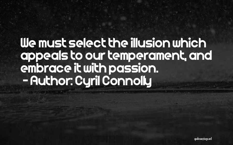 Connolly Quotes By Cyril Connolly