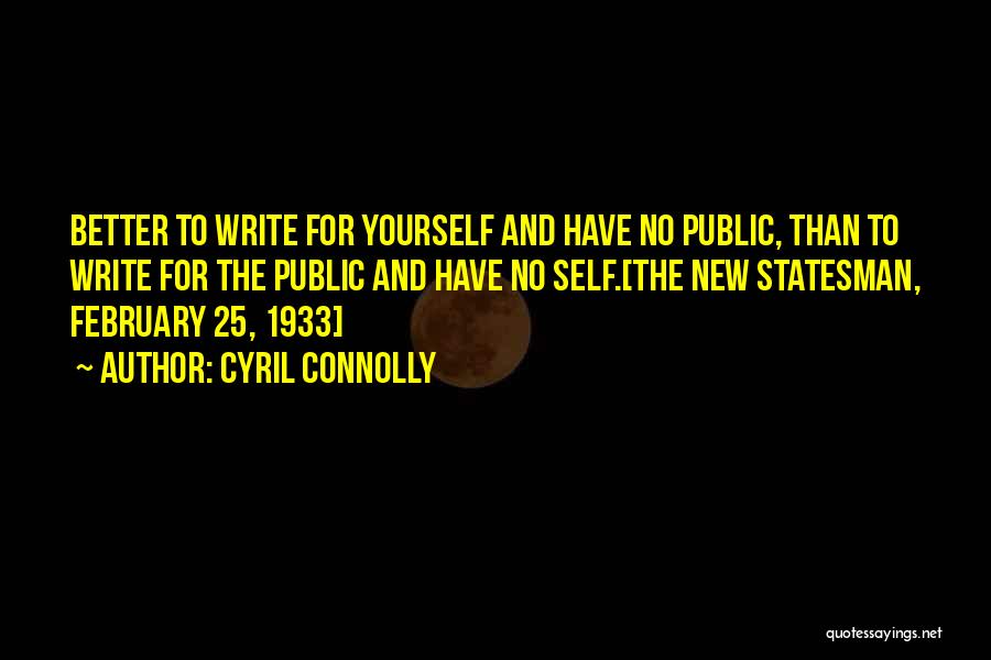 Connolly Quotes By Cyril Connolly