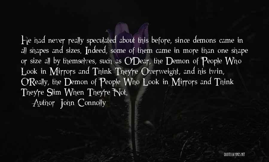 Connolly Quotes By John Connolly