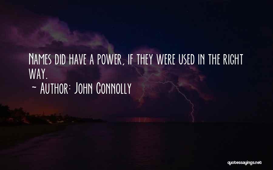 Connolly Quotes By John Connolly