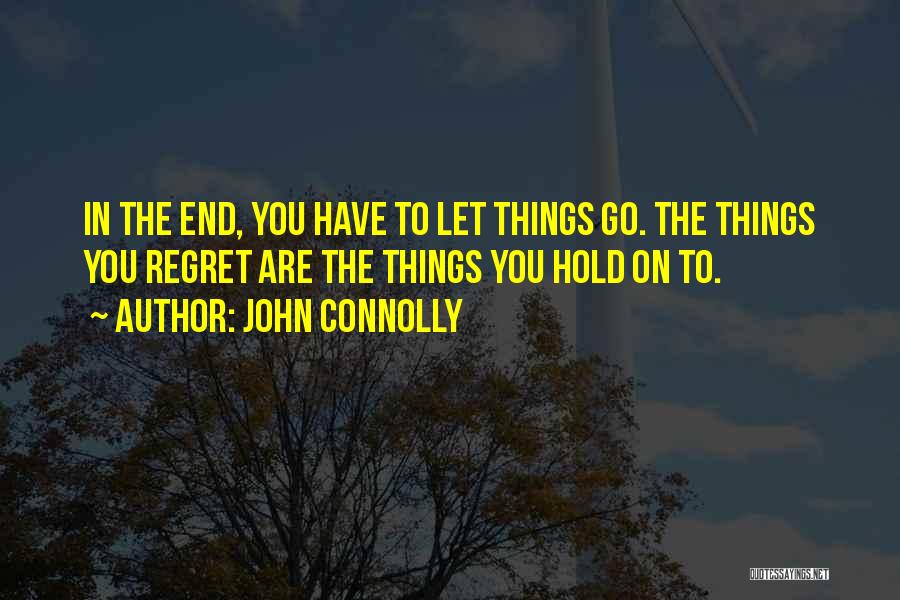 Connolly Quotes By John Connolly