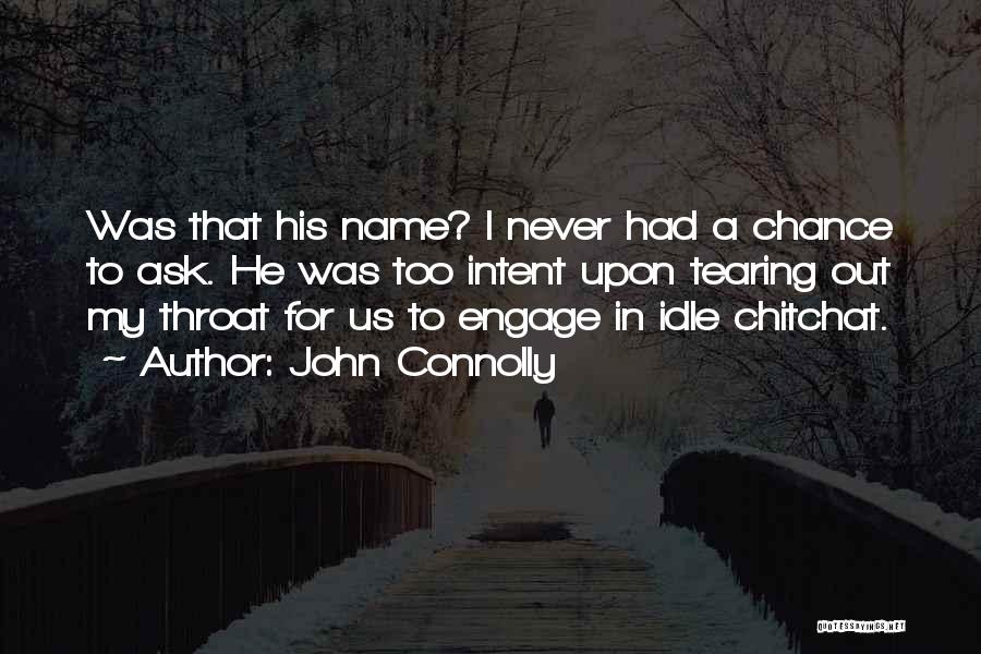 Connolly Quotes By John Connolly