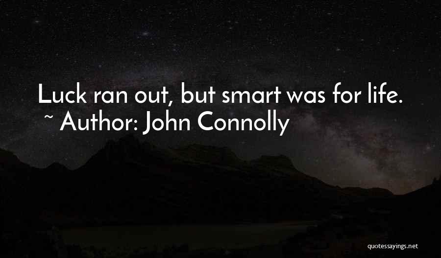 Connolly Quotes By John Connolly