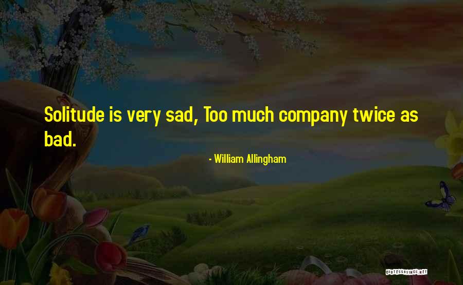 Connollys Red Mills Quotes By William Allingham Connollys Red Mills Quotes By William Allingham