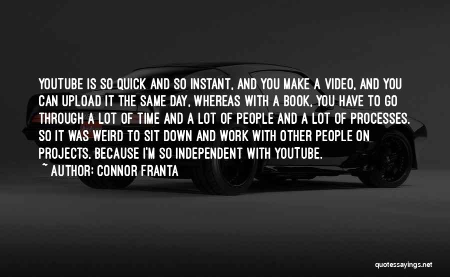 Connor Franta Quotes 1639708