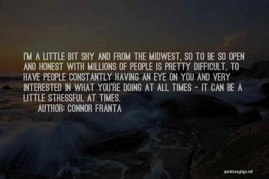 Connor Franta Quotes 2149804