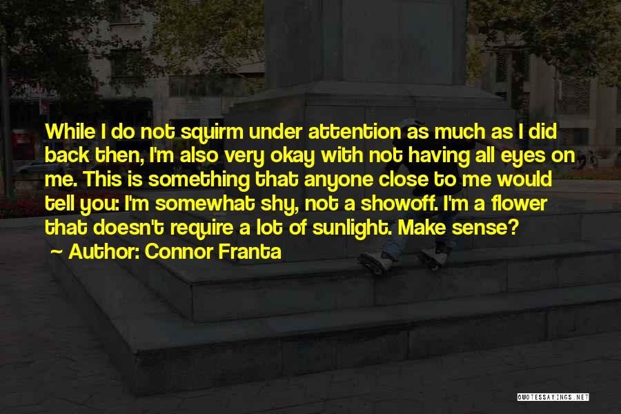 Connor Franta Quotes 343145