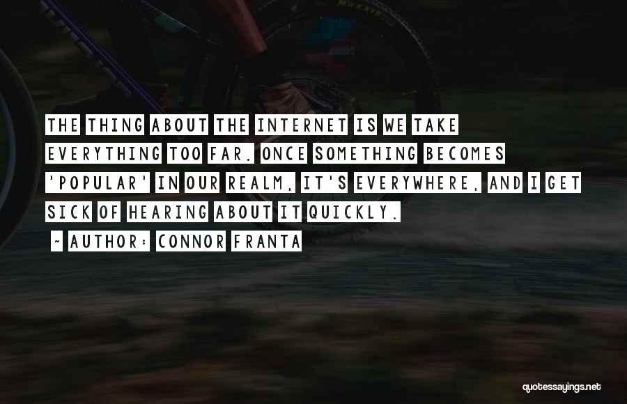 Connor Franta Quotes 414624