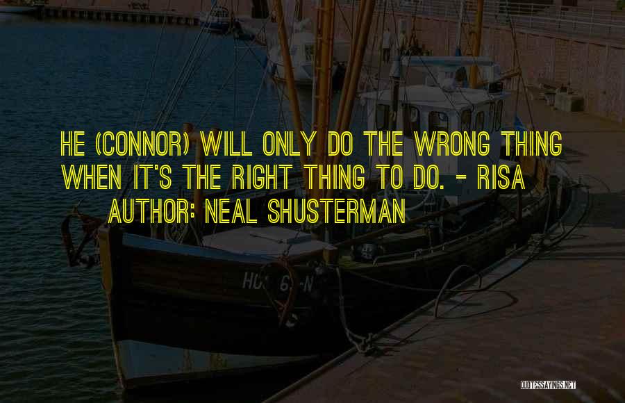 Connor From Unwind Quotes By Neal Shusterman