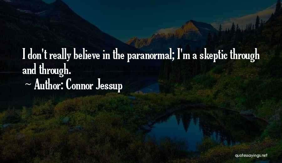 Connor Jessup Quotes 130898