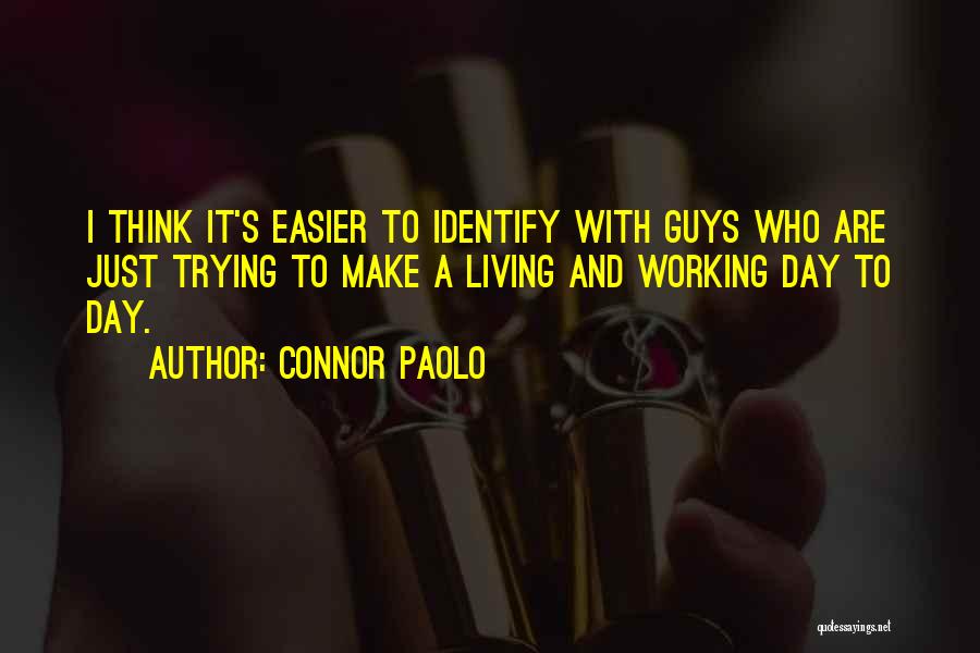 Connor Paolo Quotes 2194675