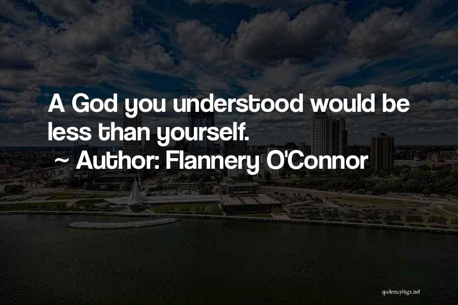 Connor Quotes By Flannery O'Connor