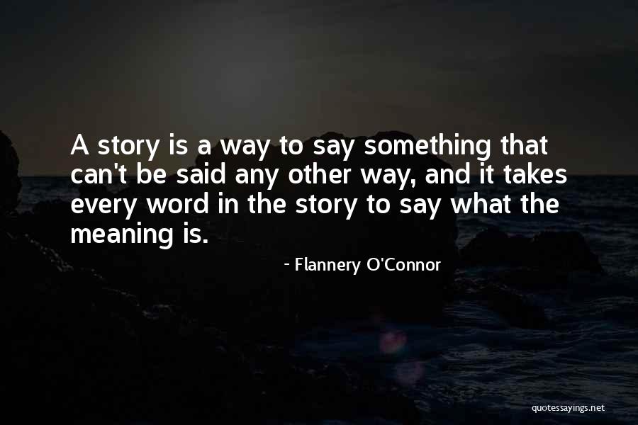 Connor Quotes By Flannery O'Connor