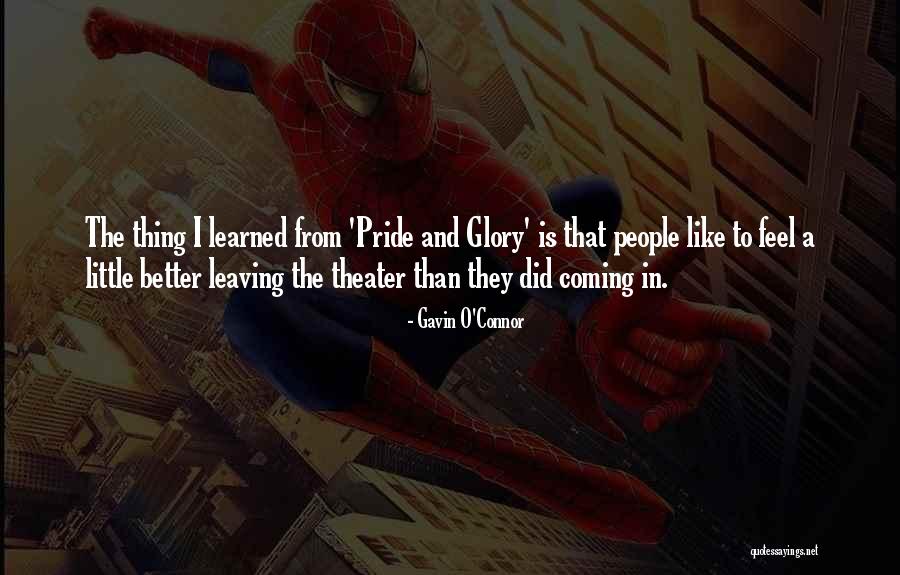 Connor Quotes By Gavin O'Connor Connor Quotes By Gavin O'Connor