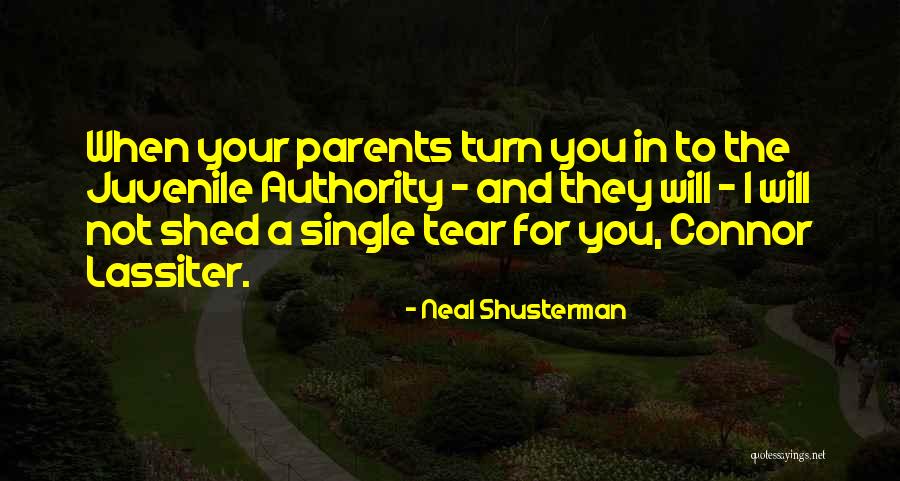 Connor Quotes By Neal Shusterman