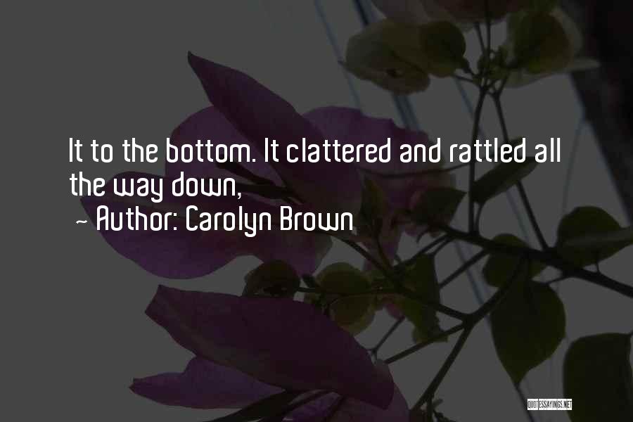 Connor Rogan Quotes By Carolyn Brown
