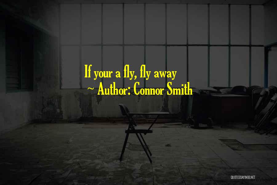 Connor Smith Quotes 210590