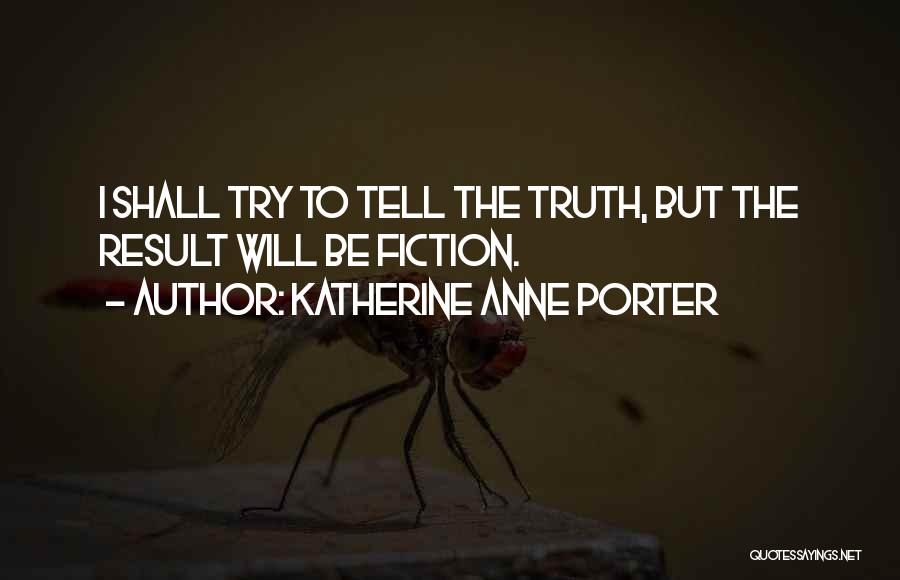 Connosco Priberam Quotes By Katherine Anne Porter