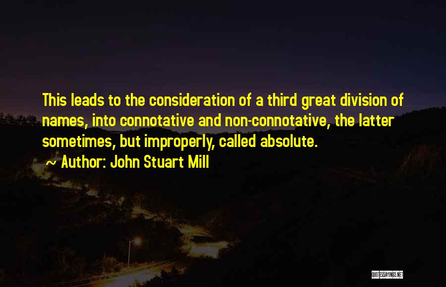 Connotative Quotes By John Stuart Mill