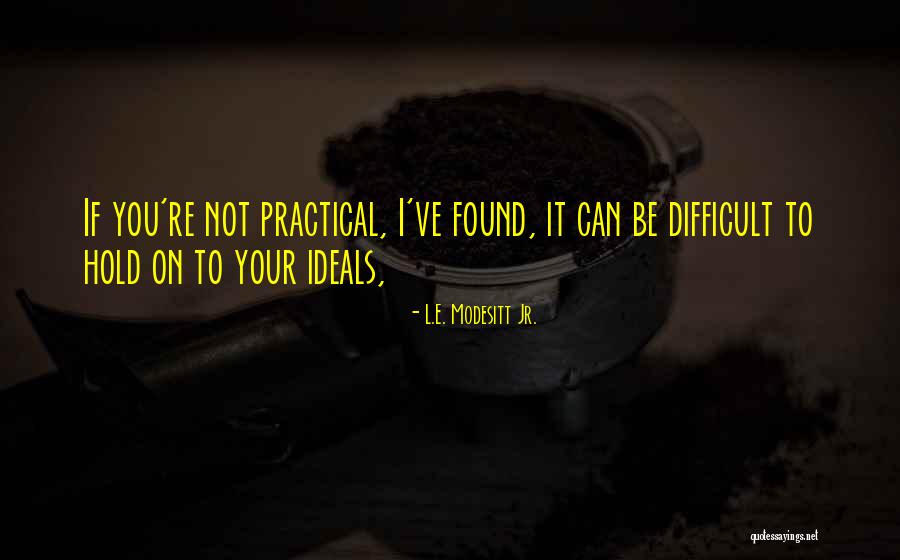 Connubial In A Sentence Quotes By L.E. Modesitt Jr. Connubial In A Sentence Quotes By L.E. Modesitt Jr.