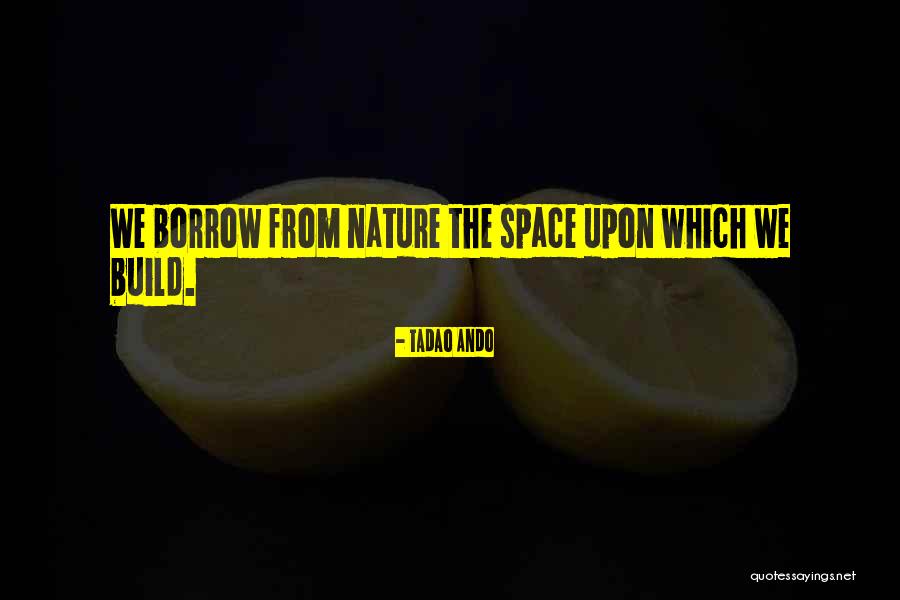 Connusure Quotes By Tadao Ando Connusure Quotes By Tadao Ando