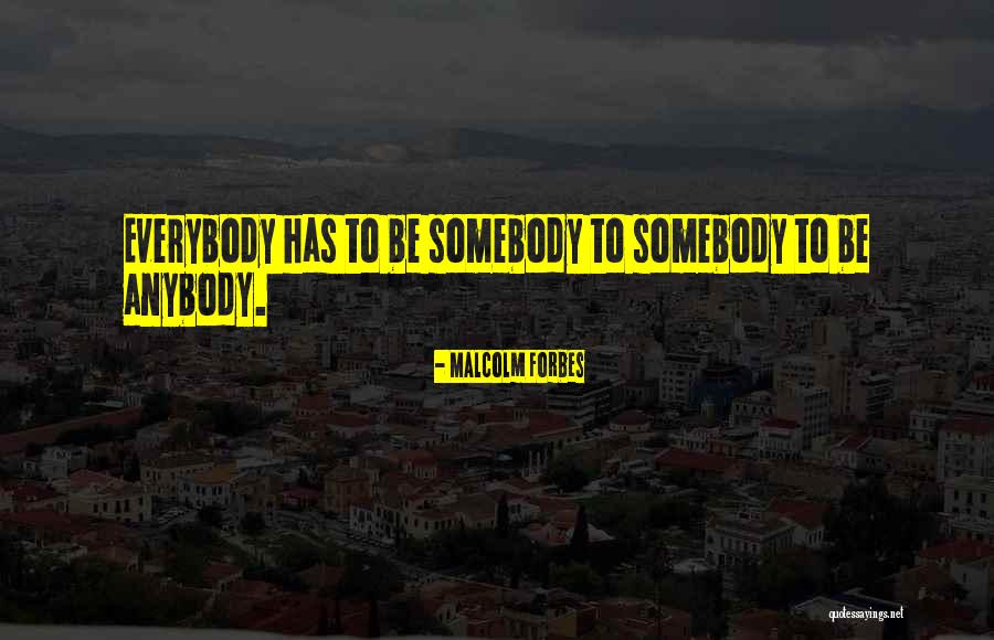 Conocer A Dios Quotes By Malcolm Forbes Conocer A Dios Quotes By Malcolm Forbes