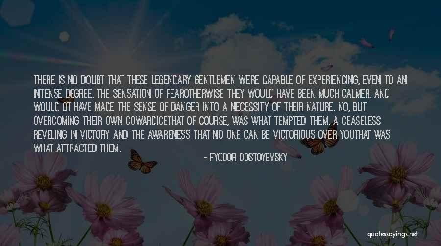 Conocerme Es Quotes By Fyodor Dostoyevsky Conocerme Es Quotes By Fyodor Dostoyevsky