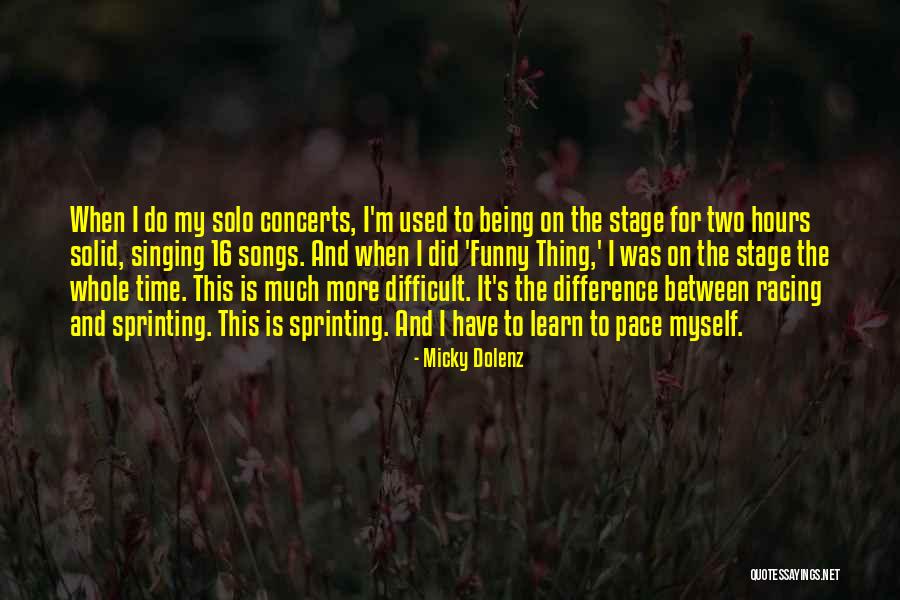 Conocerte Vs Conocerlo Quotes By Micky Dolenz Conocerte Vs Conocerlo Quotes By Micky Dolenz