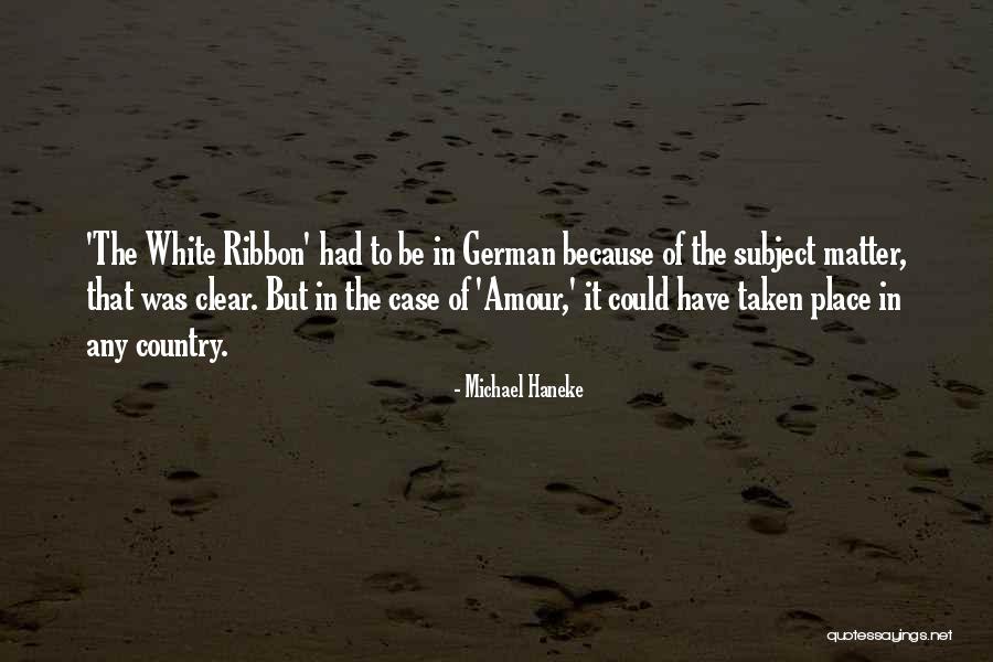 Conocida En Quotes By Michael Haneke Conocida En Quotes By Michael Haneke